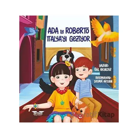 Ada ile Roberto İtalya’yı Geziyor - Gül Akyıldız - Perseus