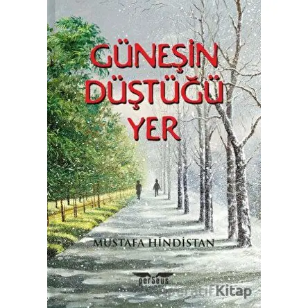 Güneşin Düştüğü Yer - Mustafa Hindistan - Perseus