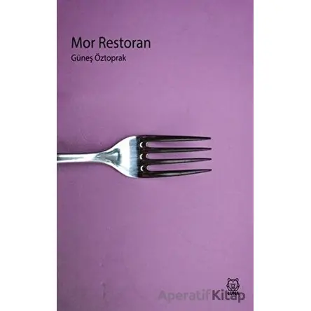 Mor Restoran - Güneş Öztoprak - Luna Yayınları