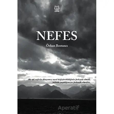 Nefes - Özkan Bostancı - Luna Yayınları