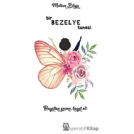 Bir Bezelye Tanesi - Meltem Bilgin - Luna Yayınları