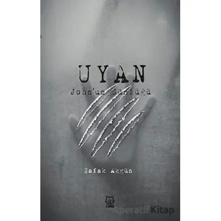 Uyan - Şafak Akgün - Luna Yayınları
