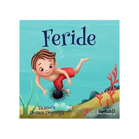 Feride - Yasemin Doreen Dogurga - Luna Yayınları