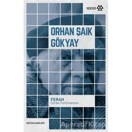 Ferah: Cerbe Fetihnamesi - Orhan Şaik Gökyay - Yeditepe Yayınevi