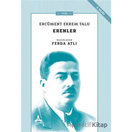 Erenler - Ercüment Ekrem Talu - Sonçağ Yayınları