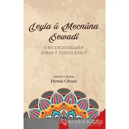 Leyla ü Mecnüna Sewadi - Perwiz Cihani - Sitav Yayınevi