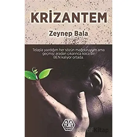 Krizantem - Zeynep Bala - Atayurt Yayınevi