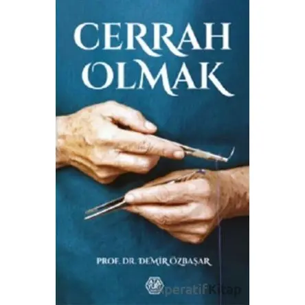 Cerrah Olmak - Demir Özbaşar - Atayurt Yayınevi