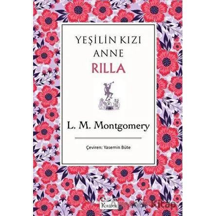 Yeşilin Kızı Anne Rilla - Lucy Maud Montgomery - Koridor Yayıncılık