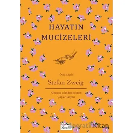 Hayatın Mucizeleri - Bez Ciltli - Stefan Zweig - Koridor Yayıncılık