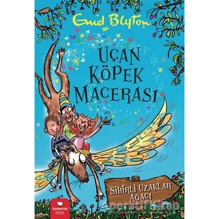 Uçan Köpek Macerası - Enid Blyton - Redhouse Kidz Yayınları