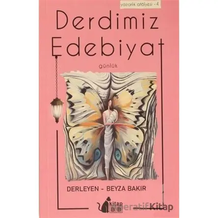 Derdimiz Edebiyat - Kolektif - BB Kitap