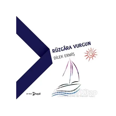 Rüzgara Vurgun - Dilek Ermiş - Hayal Yayınları
