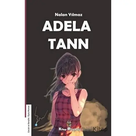 Adela Tann - Nalan Yılmaz - Kitap Müptelası Yayınları