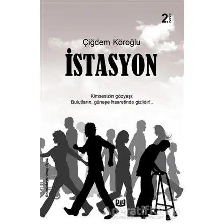 İstasyon - Çiğdem Köroğlu - Vaveyla Yayıncılık
