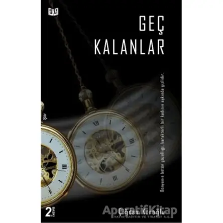 Geç Kalanlar - Çiğdem Köroğlu - Vaveyla Yayıncılık