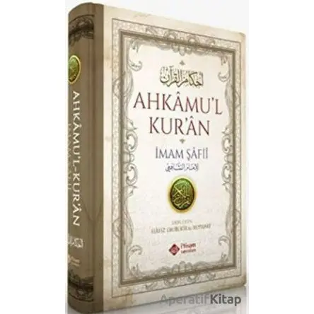 Ahkamul Kuran - İmam Beyhaki - İtisam Yayınları