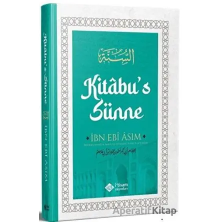 Kitabus Sünne (İbn Ebi Asım) - İbn Ebi Asım - İtisam Yayınları