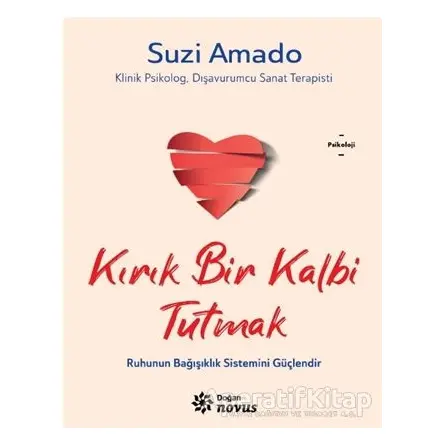Kırık Bir Kalbi Tutmak - Suzi Amado - Doğan Novus
