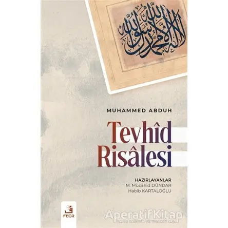 Tevhid Risalesi - Muhammed Abduh - Fecr Yayınları