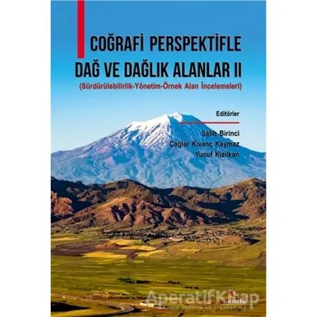 Coğrafi Perspektifle Dağ Ve Dağlık Alanlar 2 - Salih Birinci - Kriter Yayınları