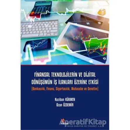 Finansal Teknolojilerin ve Dijital Dönüşümün İş İlanları Üzerine Etkisi
