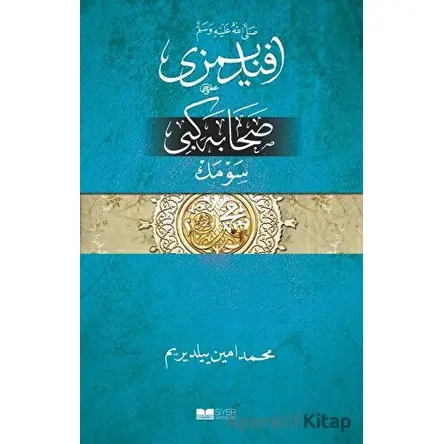 Efendimizi Sahabe Gibi Sevmek (Osmanlıca) - Muhammed Emin Yıldırım - Siyer Yayınları