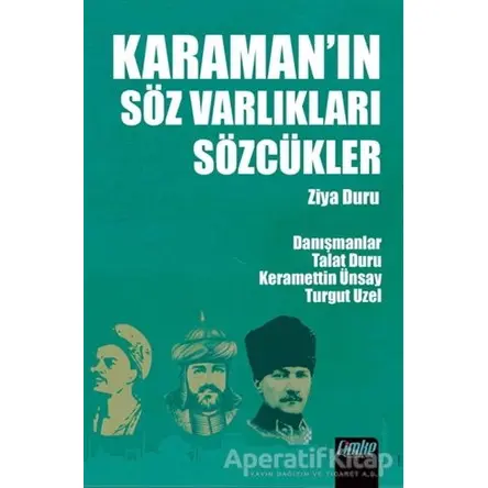 Karaman’ın Söz Varlıkları Sözcükler - Ziya Duru - Çimke Yayınevi