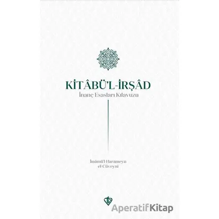 Kitabul İrşad İnanç Esasları Kılavuzu