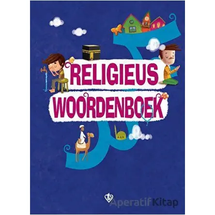 Religieus Woordenboek (Dini Terimler Sözlüğü) Felemenkçe