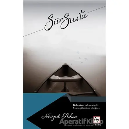 Şiir Sustu - Nevzat Şahin - Az Kitap