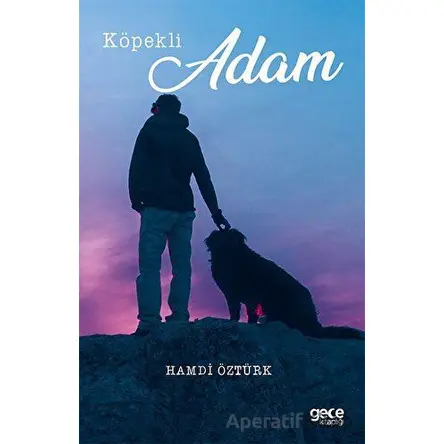 Köpekli Adam - Hamdi Öztürk - Gece Kitaplığı