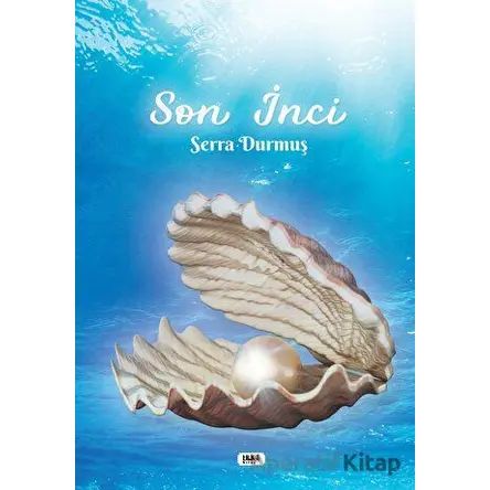 Son İnci - Serra Durmuş - Tilki Kitap