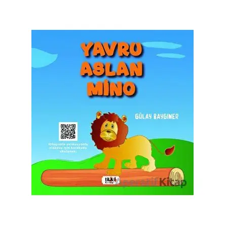 Yavru Aslan Mino - Gülay Baygıner - Tilki Kitap