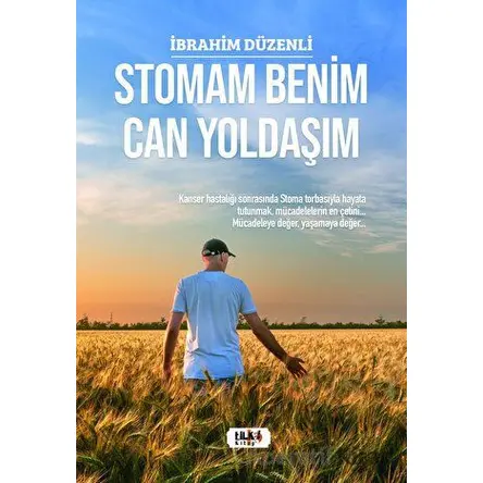 Stomam Benim Can Yoldaşım - İbrahim Düzenli - Tilki Kitap