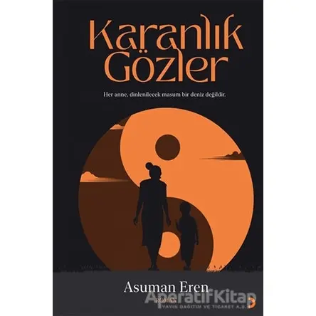 Karanlık Gözler - Asuman Eren - Cinius Yayınları