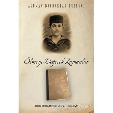 Ölmeye Değecek Zamanlar - Asuman Bayraktar Tüfekçi - Cinius Yayınları