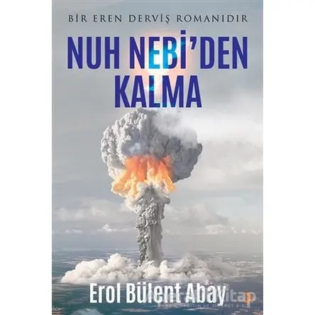 Nuh Nebi’den Kalma - Erol Bülent Abay - Cinius Yayınları