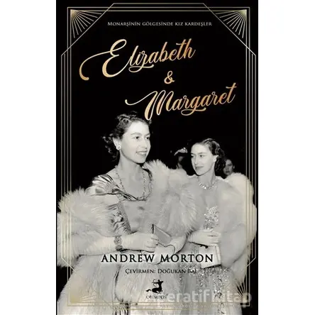 Elizabeth and Margaret - Andrew Morton - Olimpos Yayınları