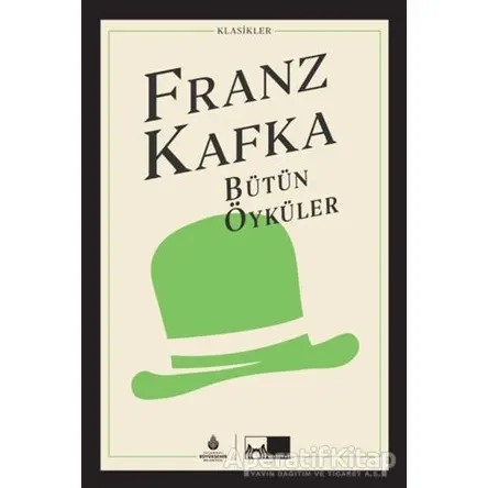 Bütün Öyküler - Franz Kafka - İBB Yayınları