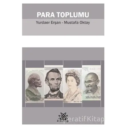 Para Toplumu - Yurdaer Erşan - Artshop Yayıncılık