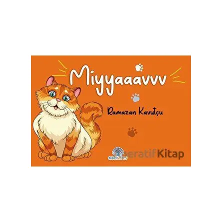 Miyyaaavvv - Ramazan Kavutçu - Mavi Nefes Yayınları