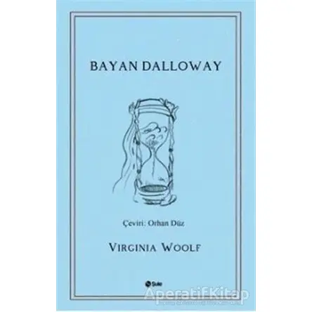 Bayan Dalloway - Virginia Woolf - Şule Yayınları