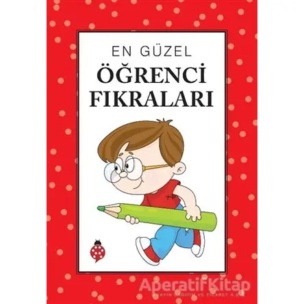 En Güzel Öğrenci Fıkraları - Kolektif - Uğurböceği Yayınları