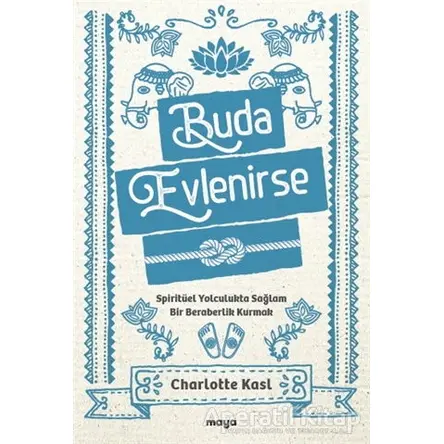Buda Evlenirse - Charlotte Kasl - Maya Kitap