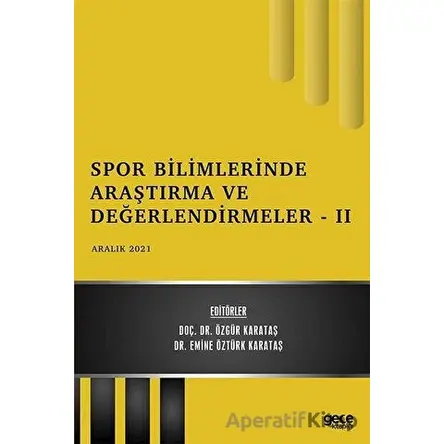 Spor Bilimlerinde Araştırma ve Değerlendirmeler 2 - Aralık 2021 - Özgür Karataş - Gece Kitaplığı