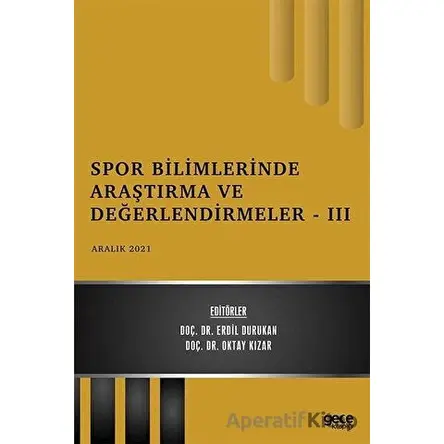 Spor Bilimlerinde Araştırma ve Değerlendirmeler - III - Kolektif - Gece Kitaplığı