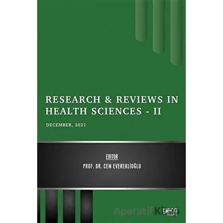 Research and Reviews in Health Sciences 2 - December 2021 - Cem Evereklioğlu - Gece Kitaplığı