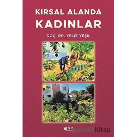 Kırsal Alanda Kadınlar - Yeliz Yeşil - Gece Kitaplığı