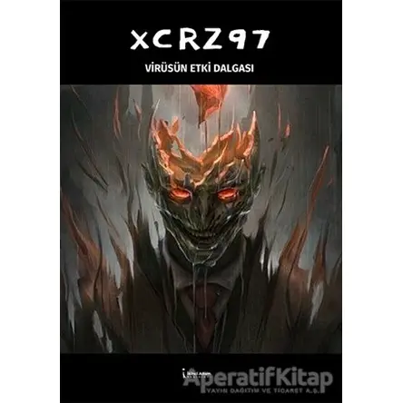 Xcrz97 - Virüsün Etki Dalgası - Toryoda Cornivus - İkinci Adam Yayınları